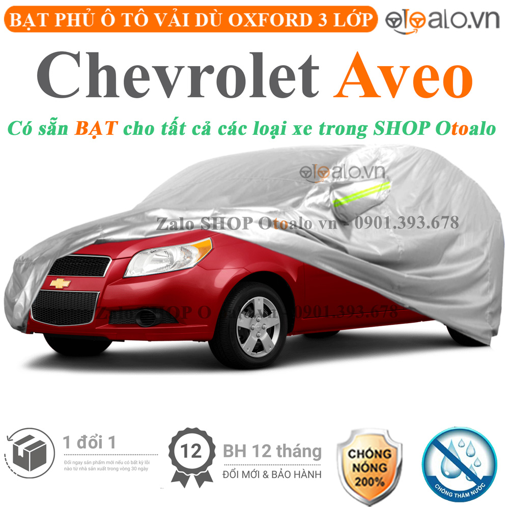 Bạt che phủ xe ô tô Chevrolet Aveo vải dù 3 lớp CAO CẤP BPXOT - OTOALO