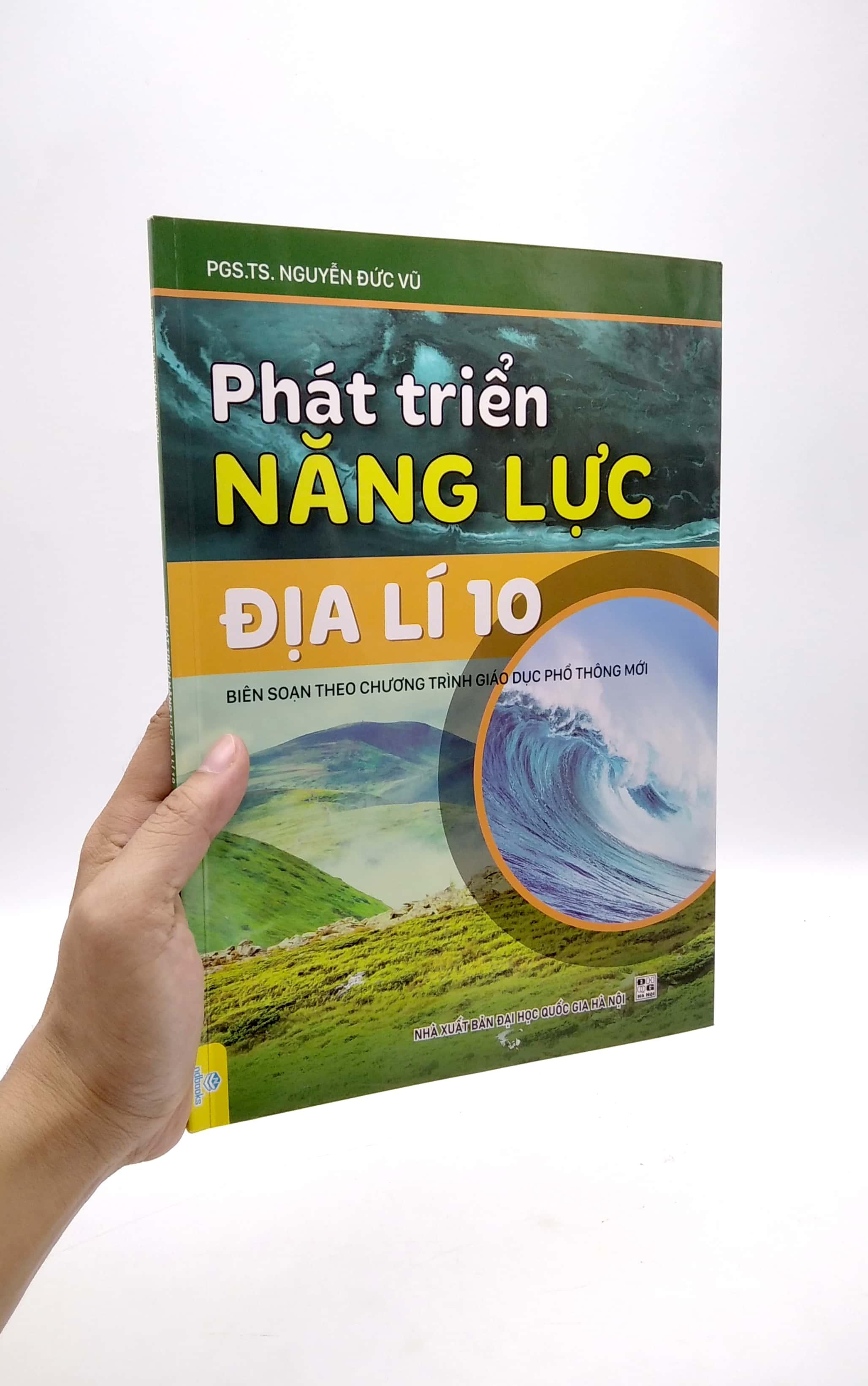 Phát Triển Năng Lực Địa Lí 10 (Biên Soạn Theo Chương Trình Giao Dục Phổ Thông Mới)