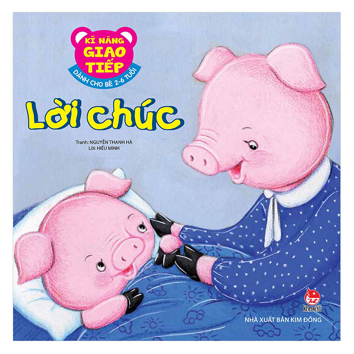Bộ Sách Kĩ Năng Giao Tiếp - Dành Cho Bé 2 - 6 Tuổi