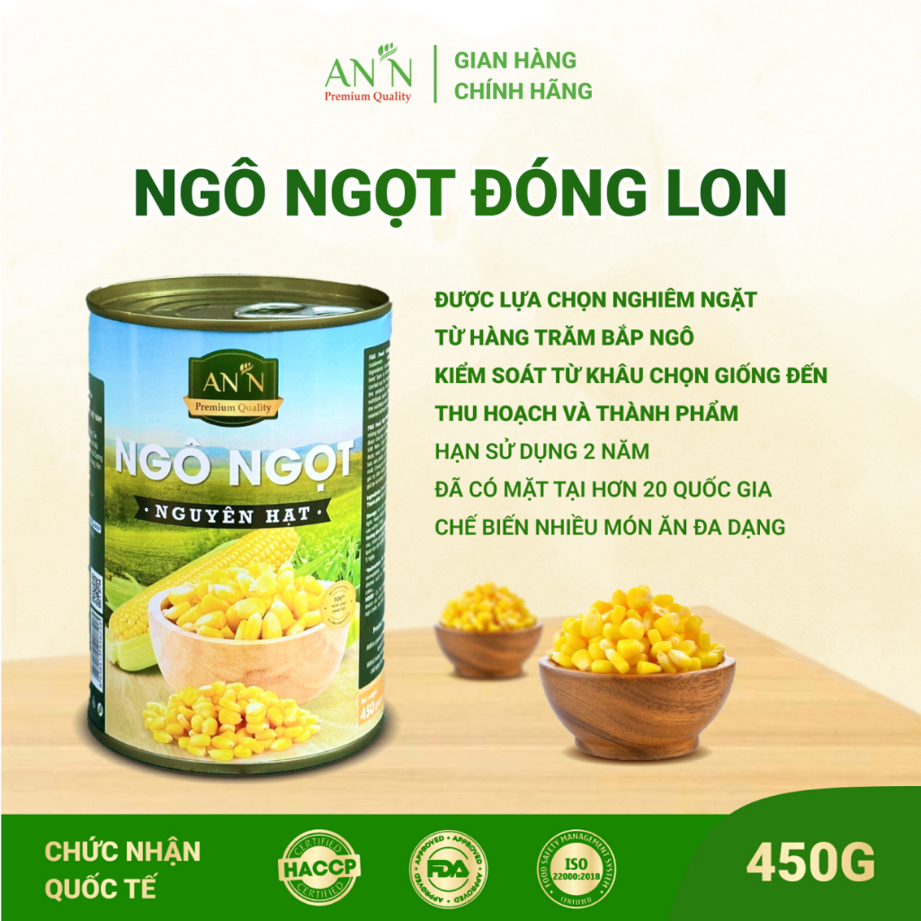 Ngô Ngọt Nguyên Hạt AN'N Loại Đặc Biệt - Lon 450gr Món Ăn Khai Vị, Tráng Miệng, Dùng Trong Chuỗi Nhà Hàng Lớn