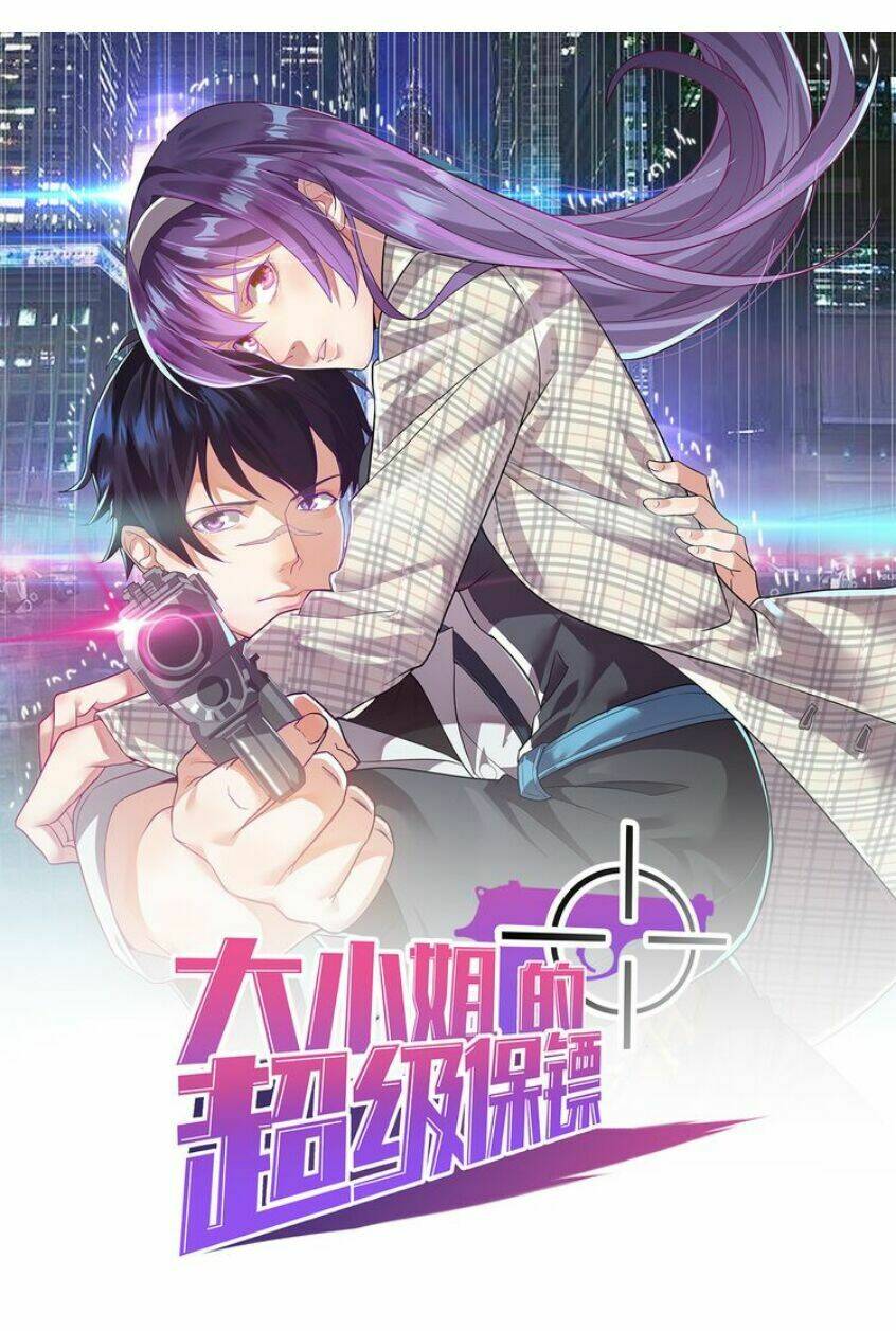 siêu cấp hộ vệ của đại tiểu thư chapter 1 2