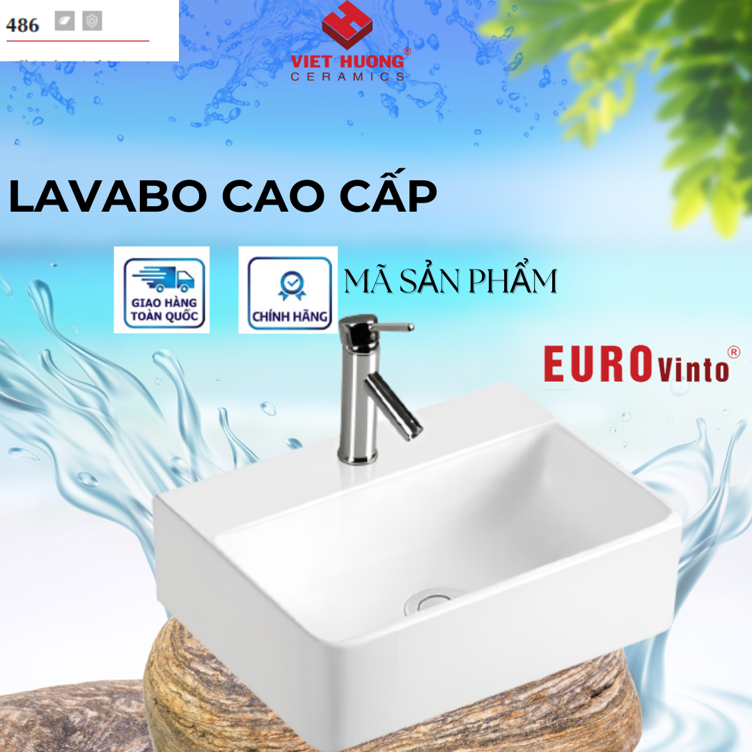 CHẬU RỬA MẶT LAVABO EUROVINTO CAO CẤP MÃ 486