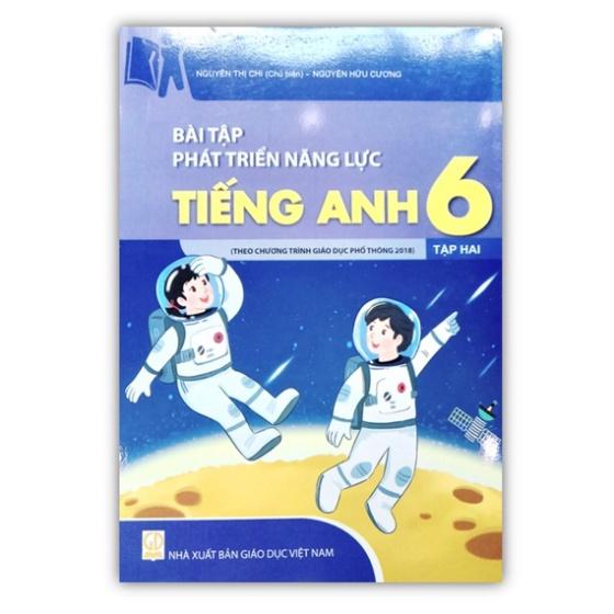 Sách - Bài tập phát triển năng lực tiếng anh 6 - Tập 2 ( theo chương trình giáo dục phổ thông 2018 )