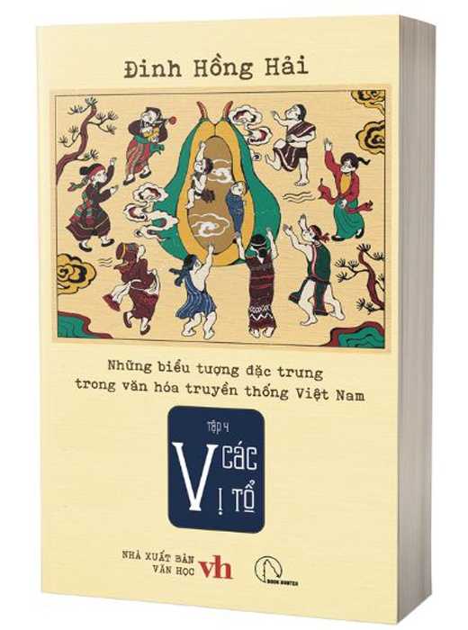 Bộ sách Những biểu tượng đặc trưng trong văn hóa truyền thống Việt Nam (4 tập) – Đinh Hồng Hải: Các Bộ Biểu Tượng + Các Vị Thần + Các Linh Vật + Các Vị Tổ