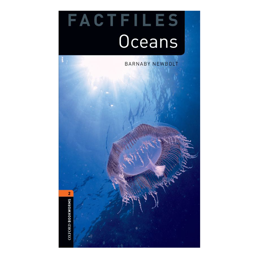 Oxford Bookworms Library (3 Ed.) 2: Oceans Factfile