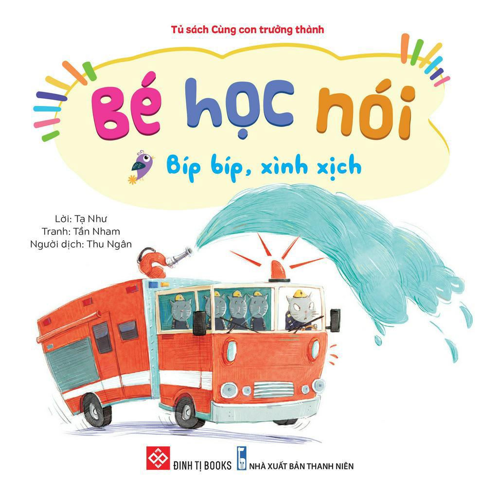 Sách - Bé Học Nói - Bíp Bíp, Xình Xịch