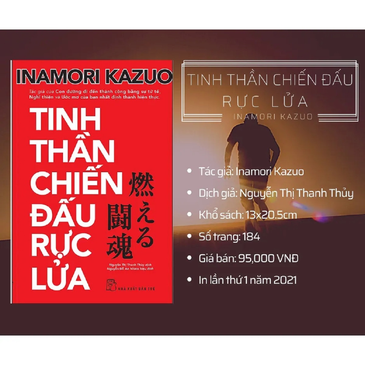 Sách Tinh Thần Chiến Đấu Rực Lửa - Inamori Kazuo