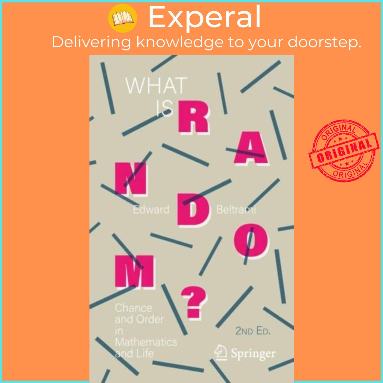 Sách - What Is Random? - Chance and  in Mathematics and Life by Edward J. Beltrami (UK edition, paperback)