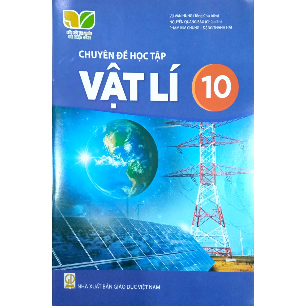 Sách giáo khoa Chuyên đề học tập Vật Lí 10- Kết Nối Tri Thức Với Cuộc Sống
