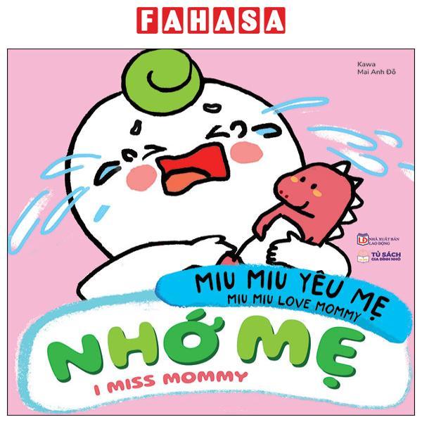 Miu Miu Yêu Mẹ - Miu Miu Love Mommy - Nhớ Mẹ - I Miss Mommy
