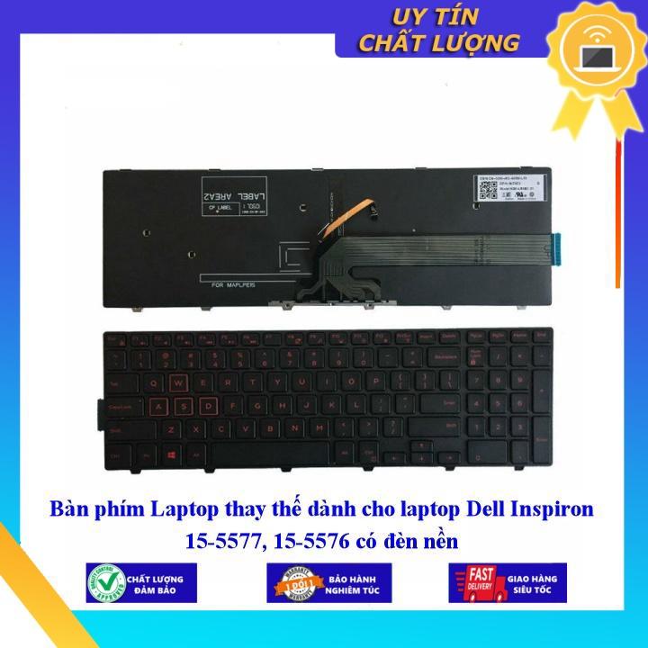 Bàn phím Laptop dùng cho laptop Dell Inspiron 15-5577dùng cho 15-5576 có đèn nền - Hàng Nhập Khẩu New Seal