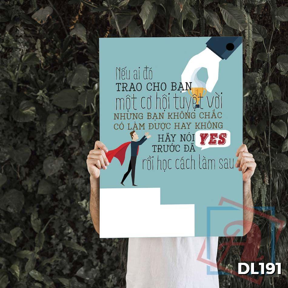 Tranh động lực trang trí phòng làm việc - Nếu ai đó trao cho bạn một cơ hội tuyệt vời - DL191