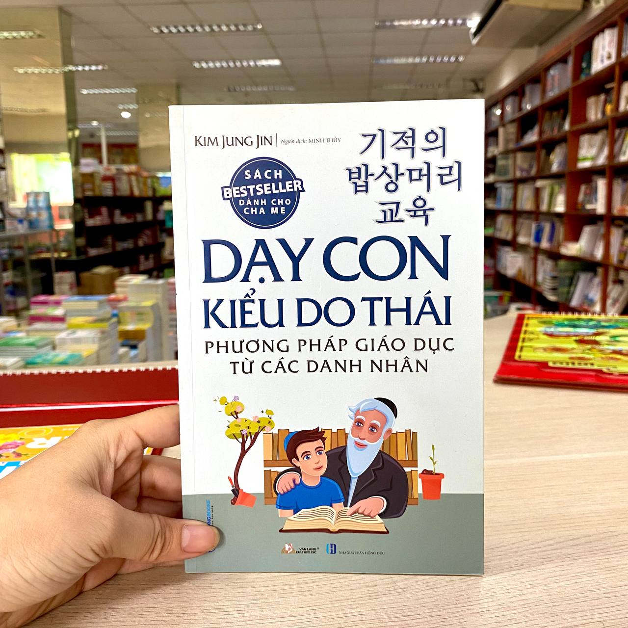 Dạy Con Kiểu Do Thái - Phương Pháp Giáo Dục Từ Các Danh Nhân - Vanlangbooks