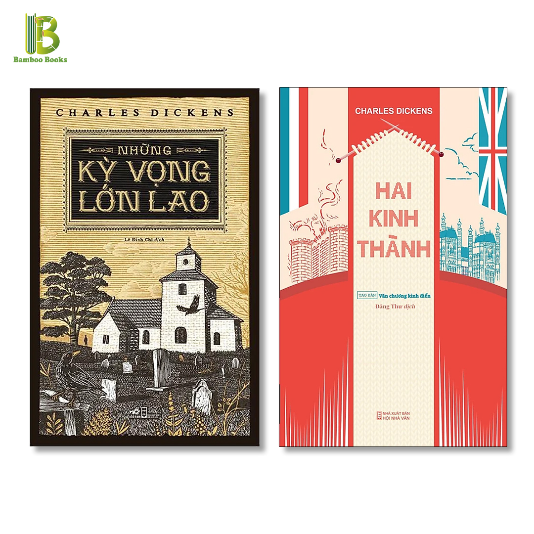 Combo 2 Tác Phẩm Kinh Điển Của Charles Dickens: Những Kỳ Vọng Lớn Lao + Hai Kinh Thành (Tặng Kèm Bookmark Bamboo Books)