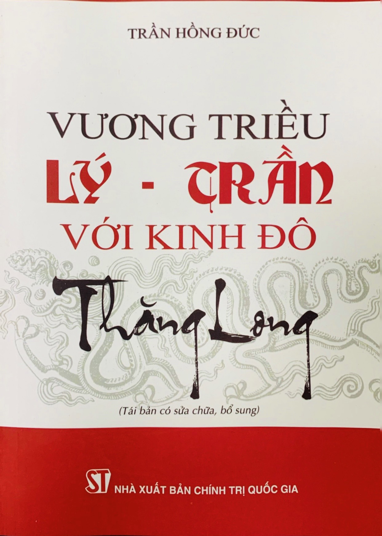 Vương triều Lý - Trần với Kinh đô Thăng Long