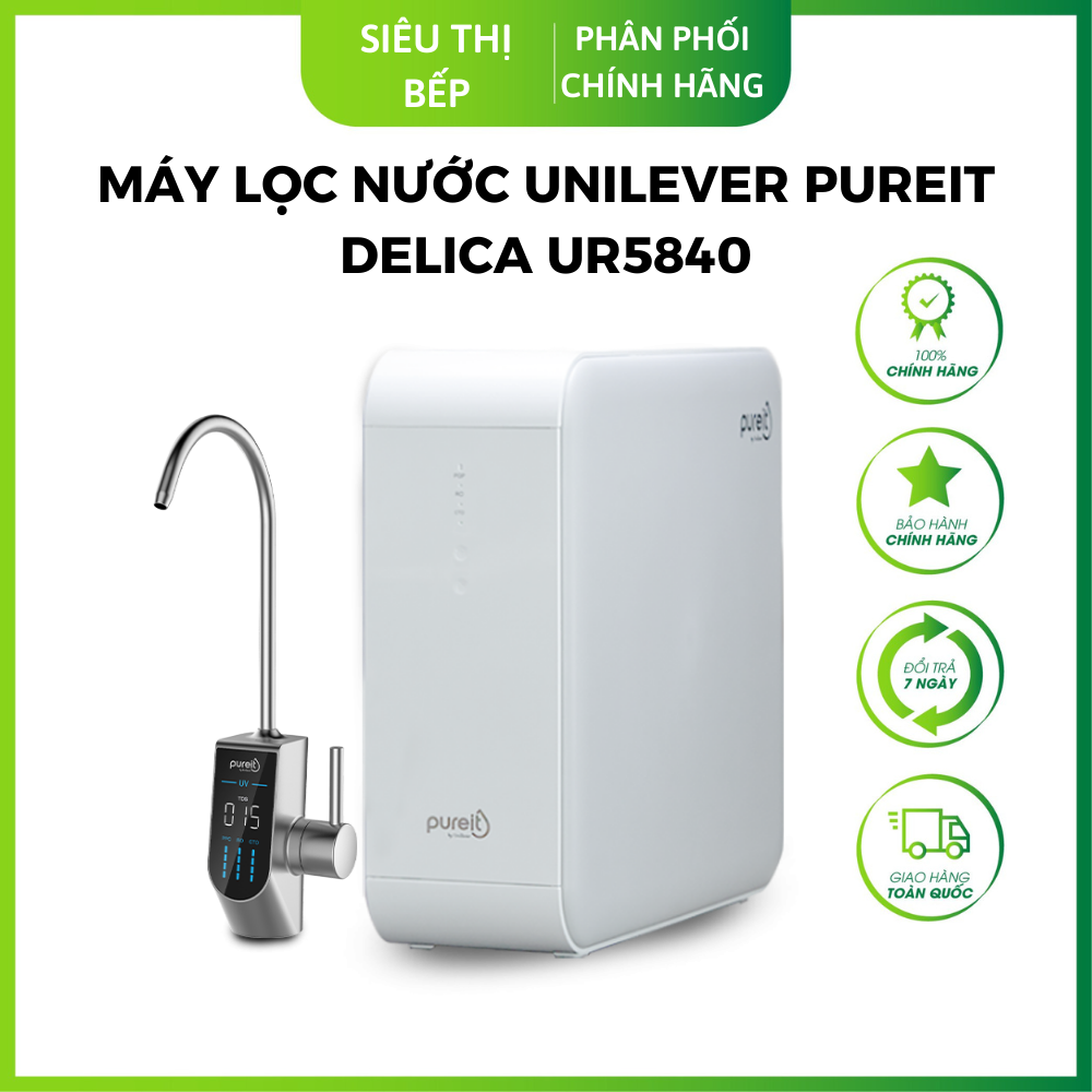 Máy lọc nước Pureit Delica UR5840 - Miễn phí lắp đặt ( Hàng chính hãng)