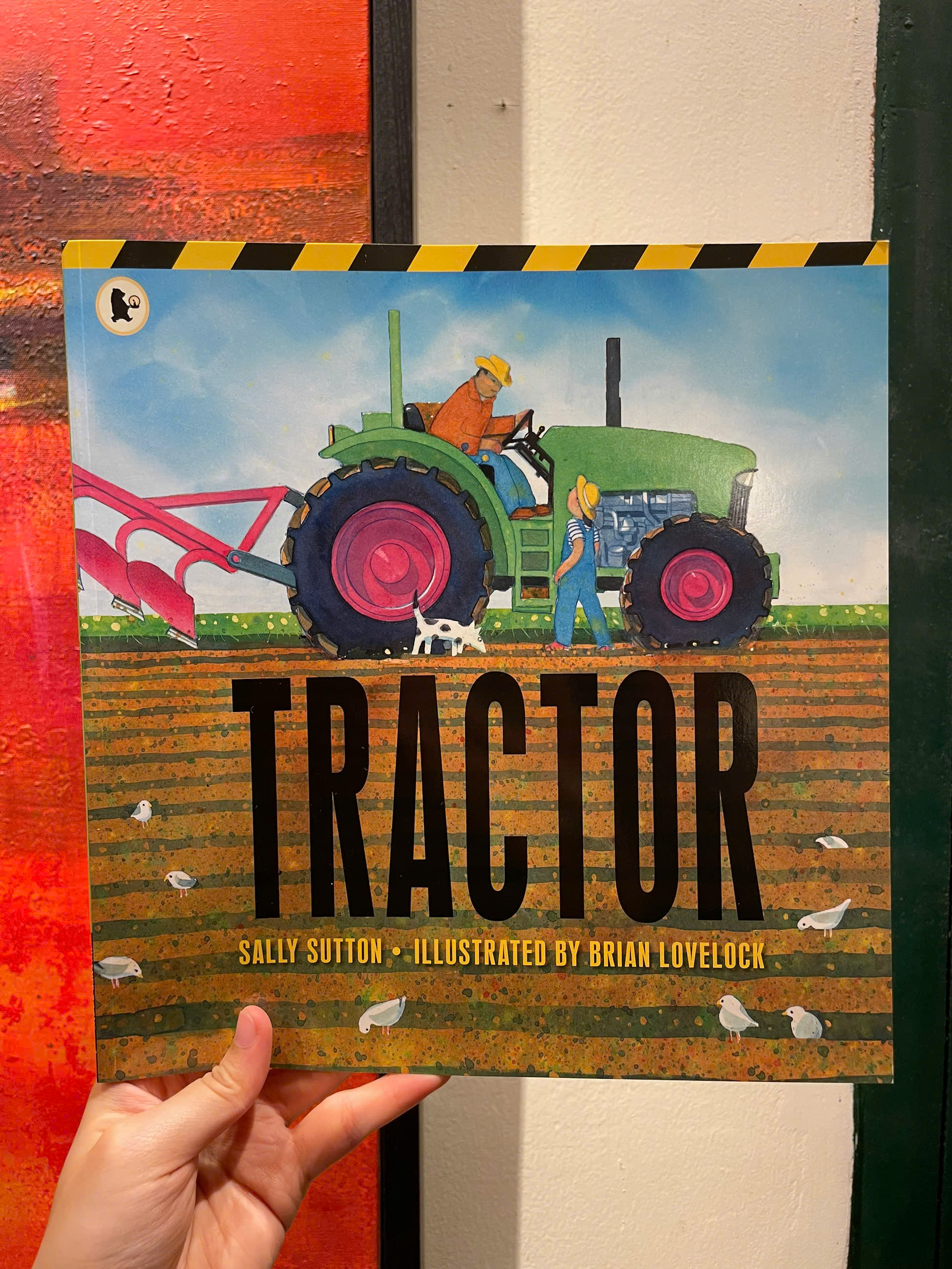 Tractor by Sally Sutton - Children Picture book in English - UK - Sách Ngoại Văn Nhập Khẩu