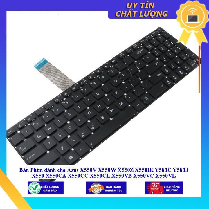 Bàn Phím dùng cho Asus X550V X550W X550Z X550IK Y581C Y581J X550 X550CA X550CC X550CL X550VB X550VC X550VL - Hàng Nhập Khẩu New Seal