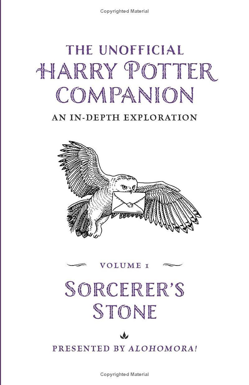 The Unofficial Harry Potter Companion Volume 1: Sorcerer's Stone: An In-Depth Exploration