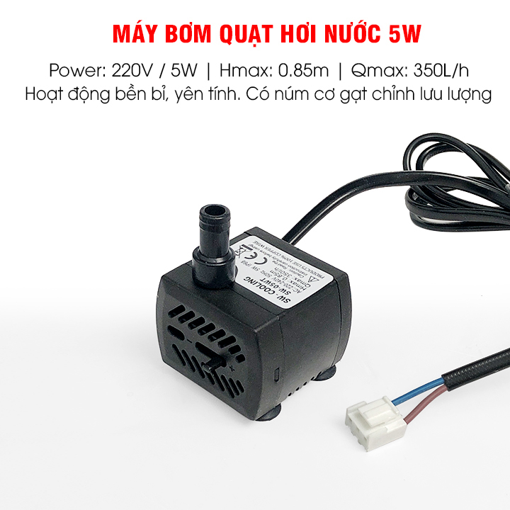 Máy bơm quạt hơi nước 5w, 8w, 13w, 16w, 18w, 25w | Loại tốt