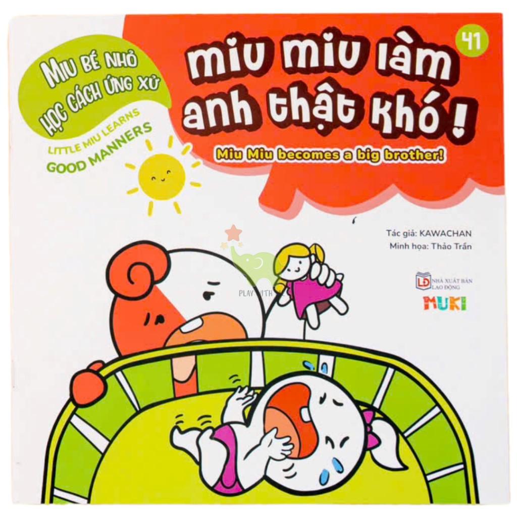 Sách Ehon Miu Bé Nhỏ Học Cách Ứng Xử Song Ngữ - Miu Miu Làm Anh Thật Khó!