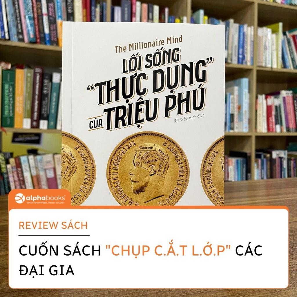 Lối Sống "Thực Dụng" Của Triệu Phú (Cung cấp một cái nhìn hấp dẫn về giới tài chính của Mỹ) - Bản Quyền