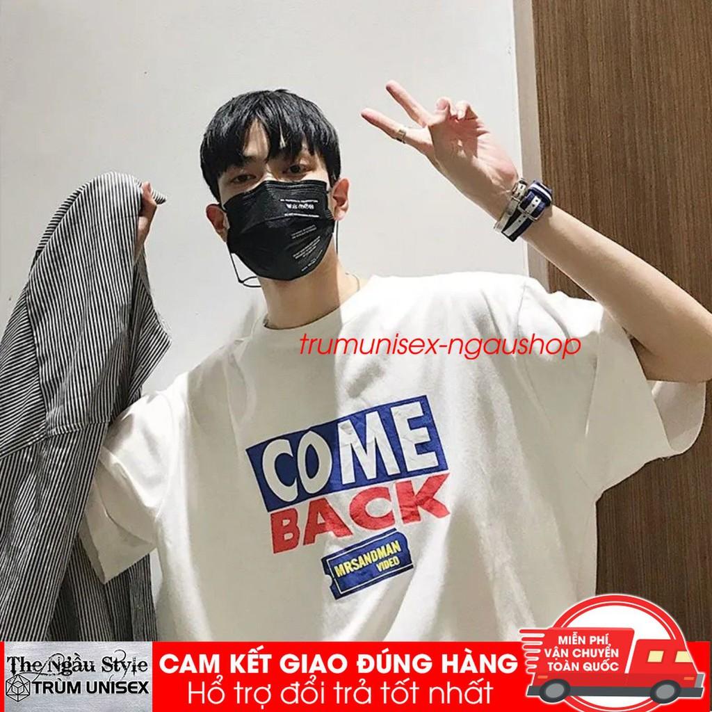 Áo thun Stee nam tay lỡ unisex form rộng overtee In Decal COME BACK chất vải cotton xịn Ngaushop Phillip