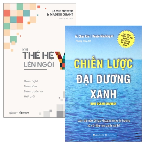 Combo Thế Hệ Y Lên Ngôi - Dám Nghĩ, Dám Làm, Dám Bước Ra Thế Giới + Chiến Lược Đại Dương Xanh (Bộ 2 Cuốn)