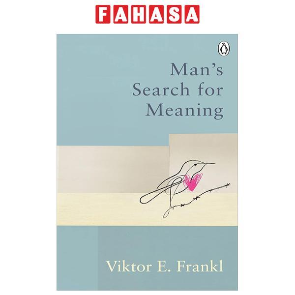Man's Search For Meaning
