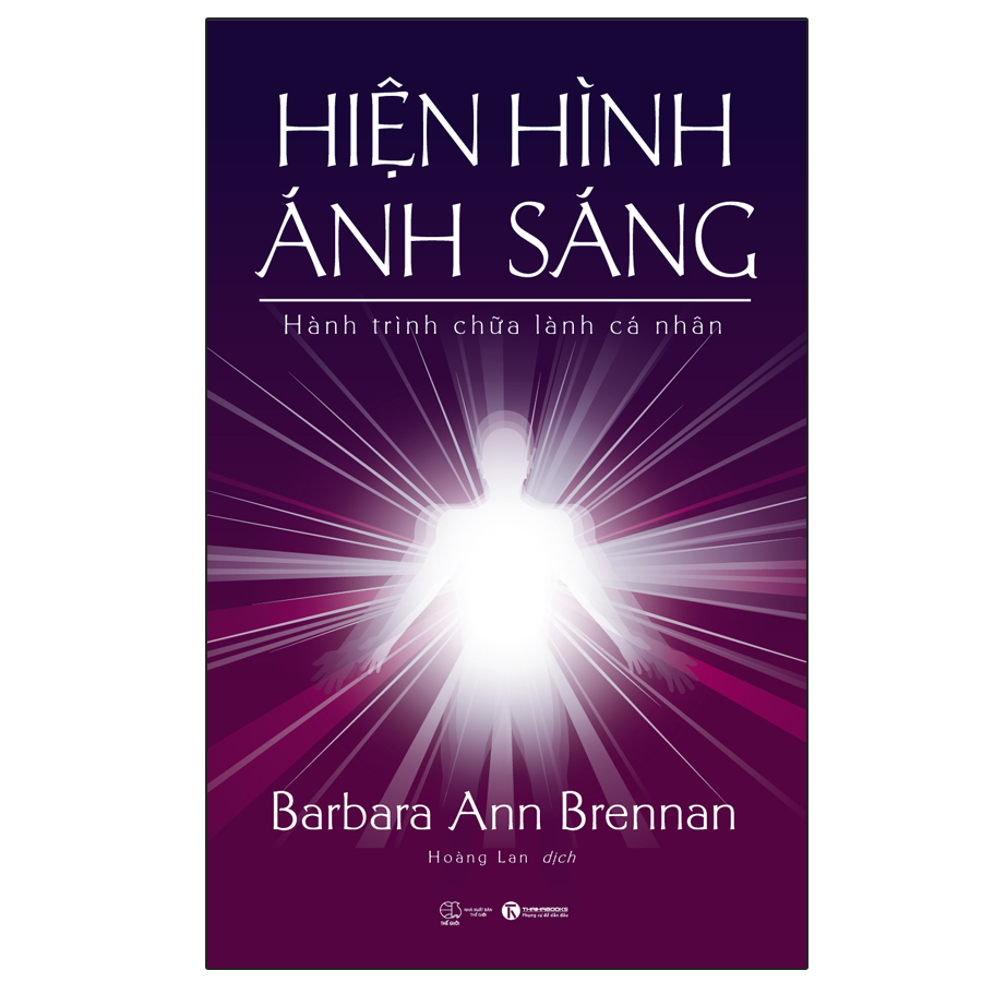 Combo sách Chữa lành ánh sáng bản thể + Hiện hình ánh sáng + Bàn tay ánh sáng (3 cuốn)