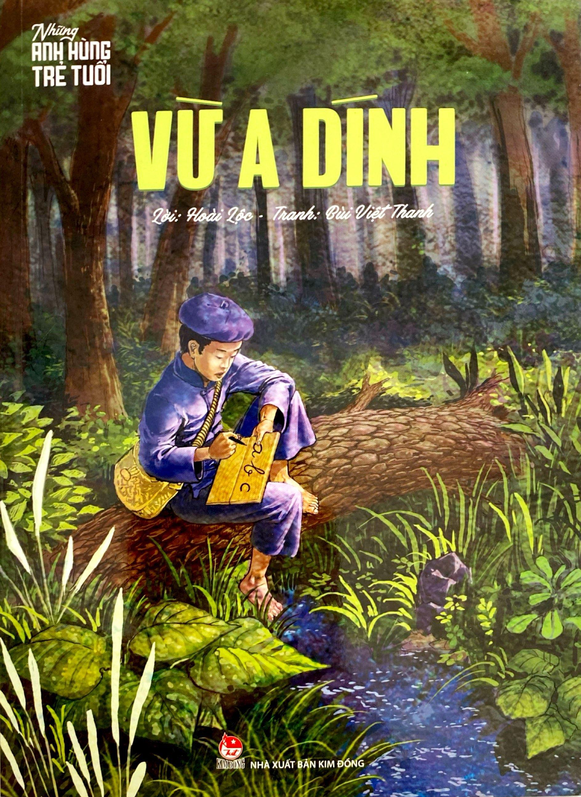 Sách - Những Anh Hùng Trẻ Tuổi - Vừ A Dính (Tái Bản 2024)