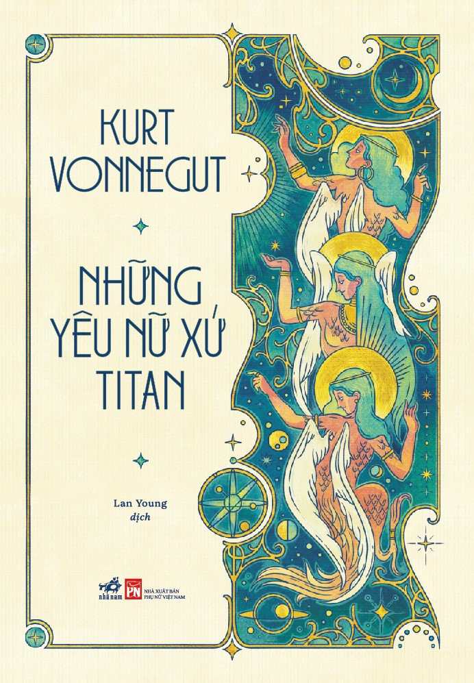 Sách - Những yêu nữ xứ Titan (Kurt Vonnegut) (Nhã Nam Official)