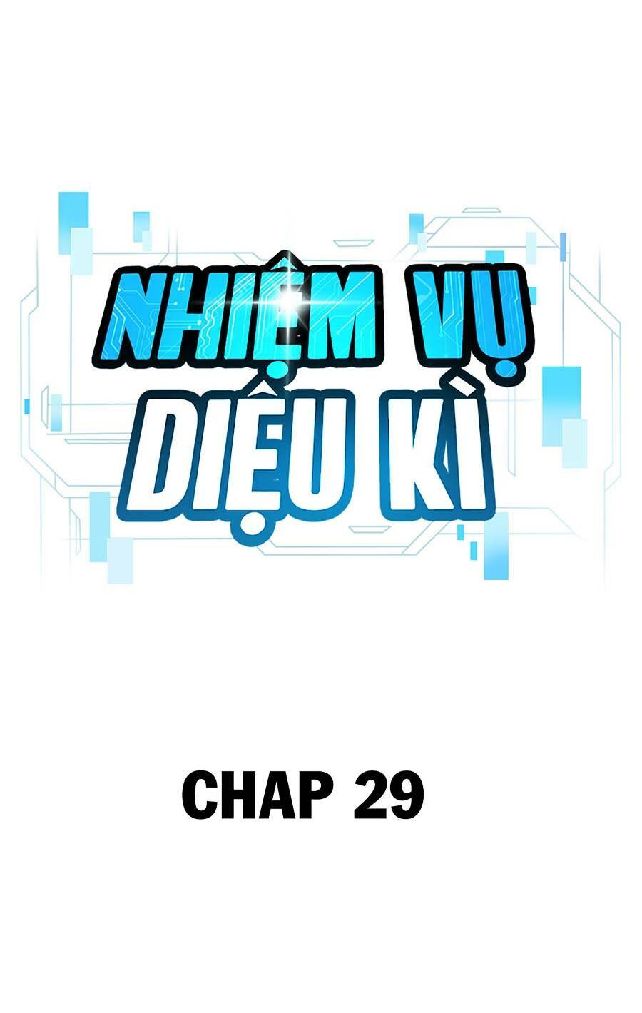 Nhiệm Vụ Tối Thượng Chapter 28 - Trang 22