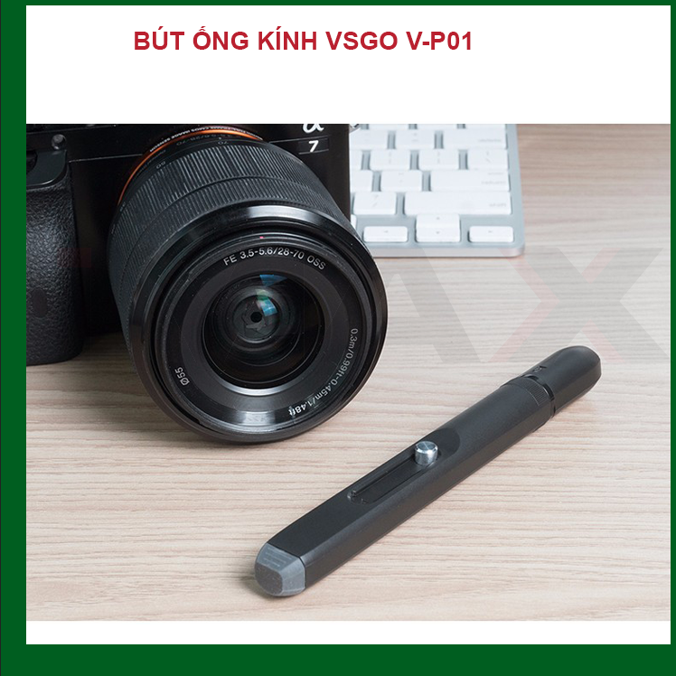 BÚT LAU ỐNG KÍNH VSGO V-P01- HÀNG CHÍNH HÃNG