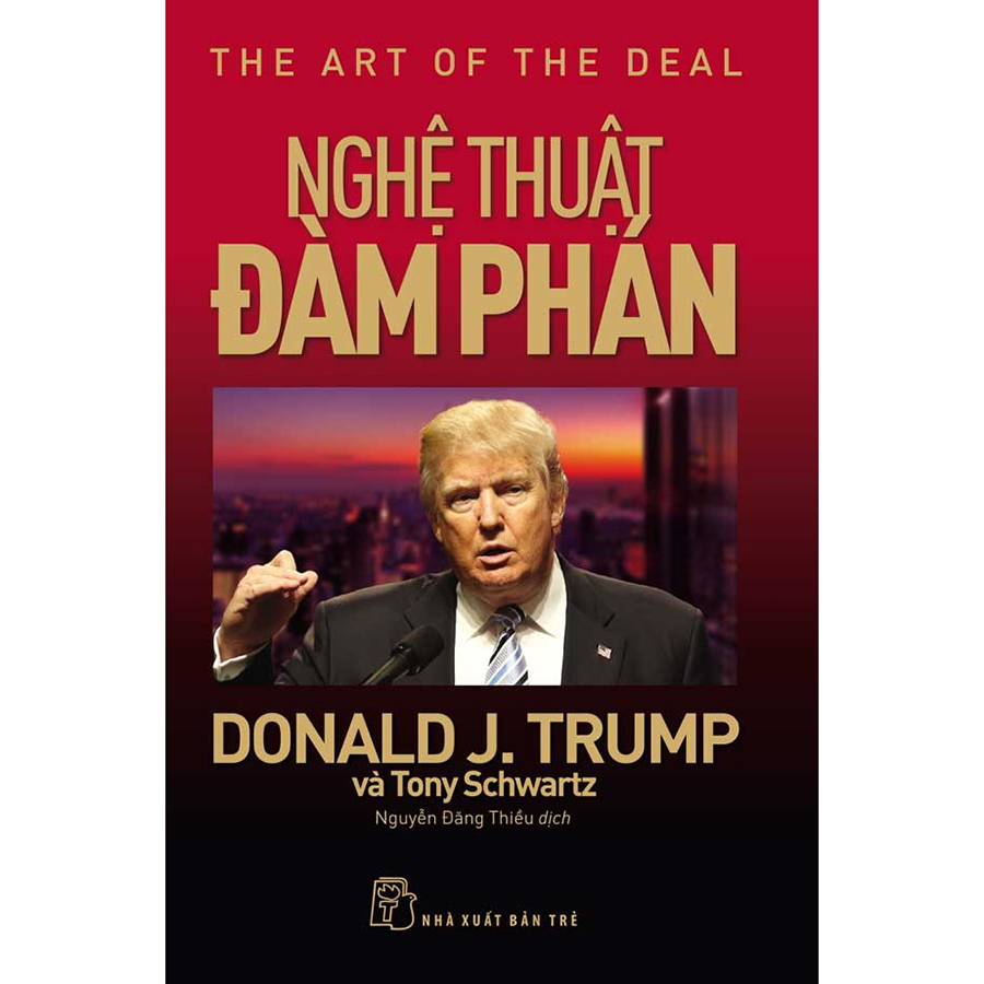 D. Trump - Nghệ Thuật Đàm Phán (Tái bản 2020)