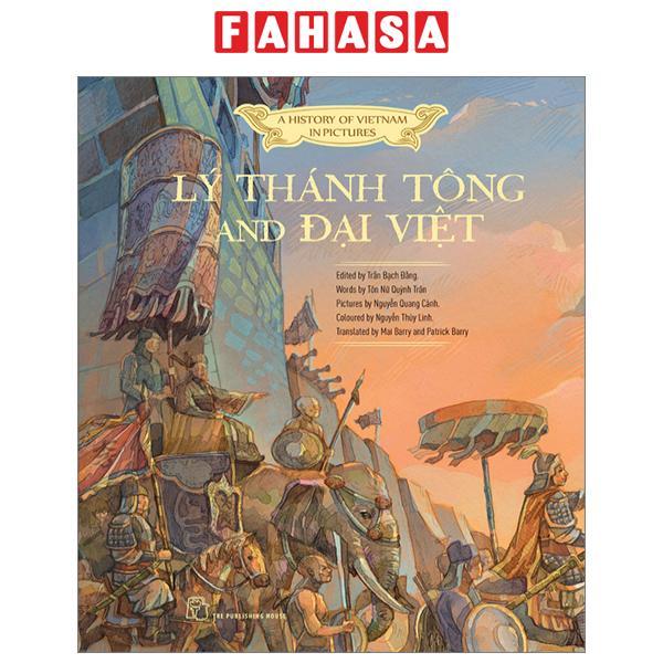 A History of Vietnam in Pictures - Lý Thánh Tông and Đại Việt