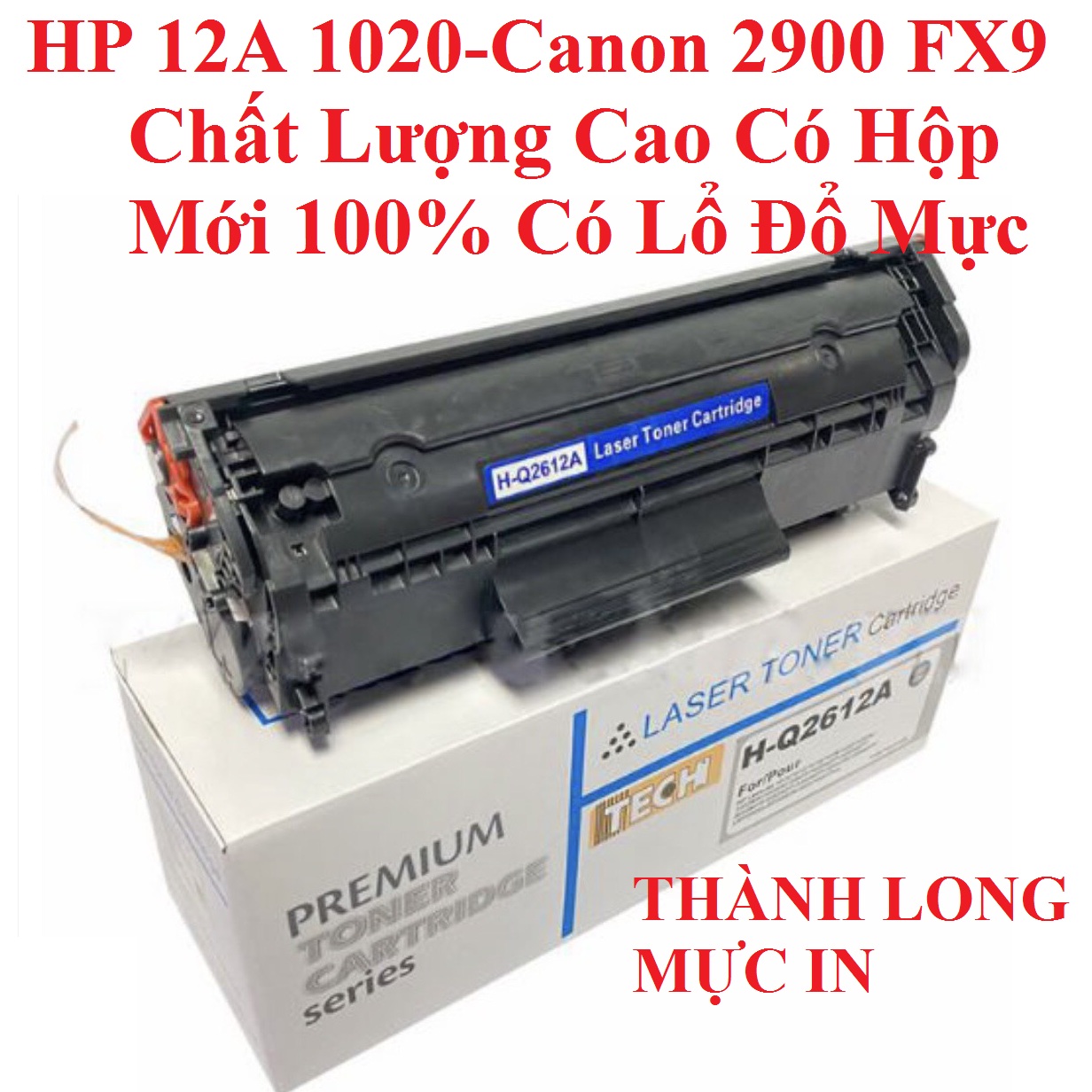 Hộp mực 12A Canon 2900/ L11121E -CÓ LỔ ĐỔ MỰC- Mực in HP LaserJet 1010/1015/1020/3015/3020/3030/3050 Canon L120, MF4122, MF4150, MF4680, L140, L160, MF4270, MF4320d, MF4350d 3000 FX9 FX10