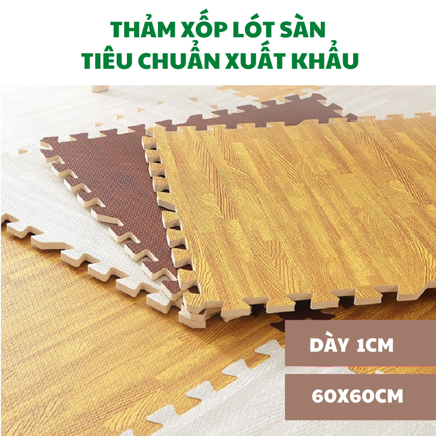 Combo 10 Tấm Thảm Xốp Trải Sàn Vân Gỗ Không Mùi 60x60cm