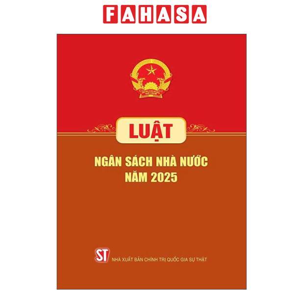 Sách - Luật Ngân Sách Nhà Nước Năm 2025
