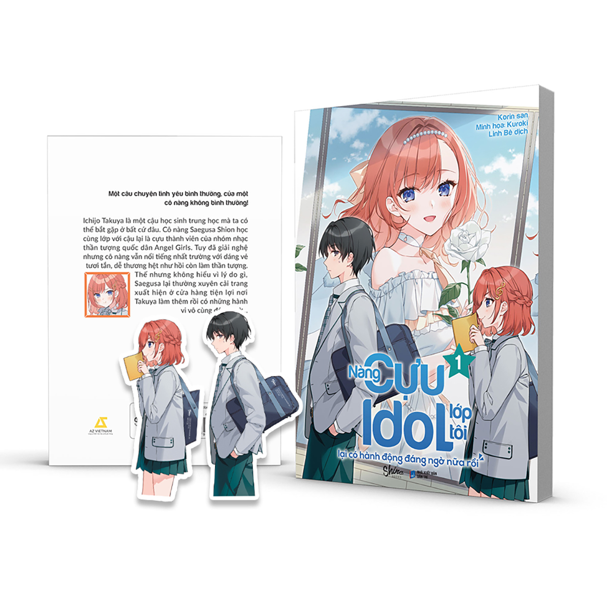 Nàng Cựu Idol Lớp Tôi Lại Có Hành Động Đáng Ngờ Nữa Rồi - Tập 1 - Tặng Kèm 2 Bookmark