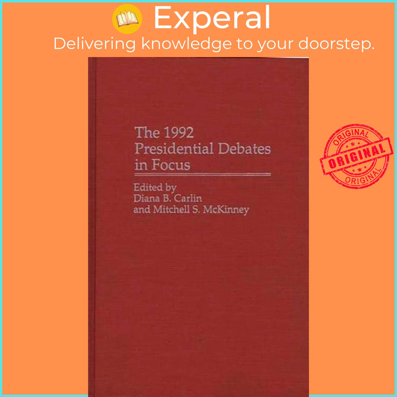 Sách - The 1992 Presidential Debates in Focus by Mitchell Mckinney (UK edition, hardcover)