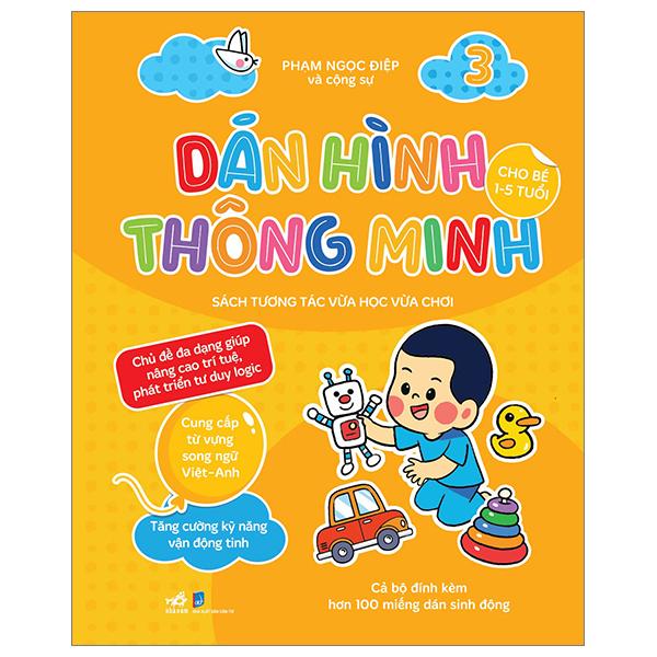 Dán Hình Thông Minh - Sách Tương Tác Vừa Học Vừa Chơi - Tập 3