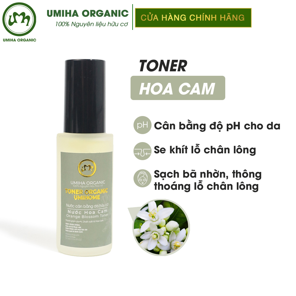 Nước cân bằng da Toner Hoa Cam hữu cơ UMIHOME 50/100ml giúp sạch bã nhờn, se khít lỗ chân lông, cân bằng độ pH cho da