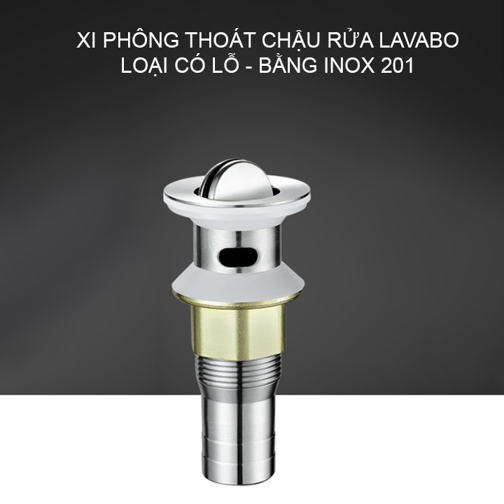 Xi phông chậu rửa mặt Lavabo inox 201 không gỉ, có lỗ thoát tràn