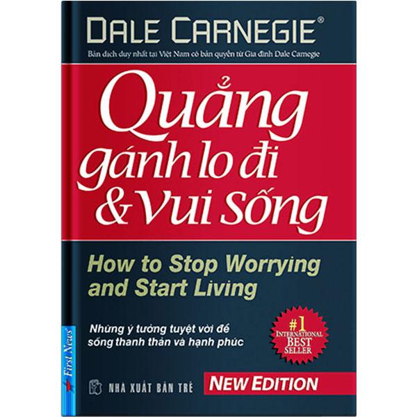 Quẳng Gánh Lo Đi Và Vui Sống
