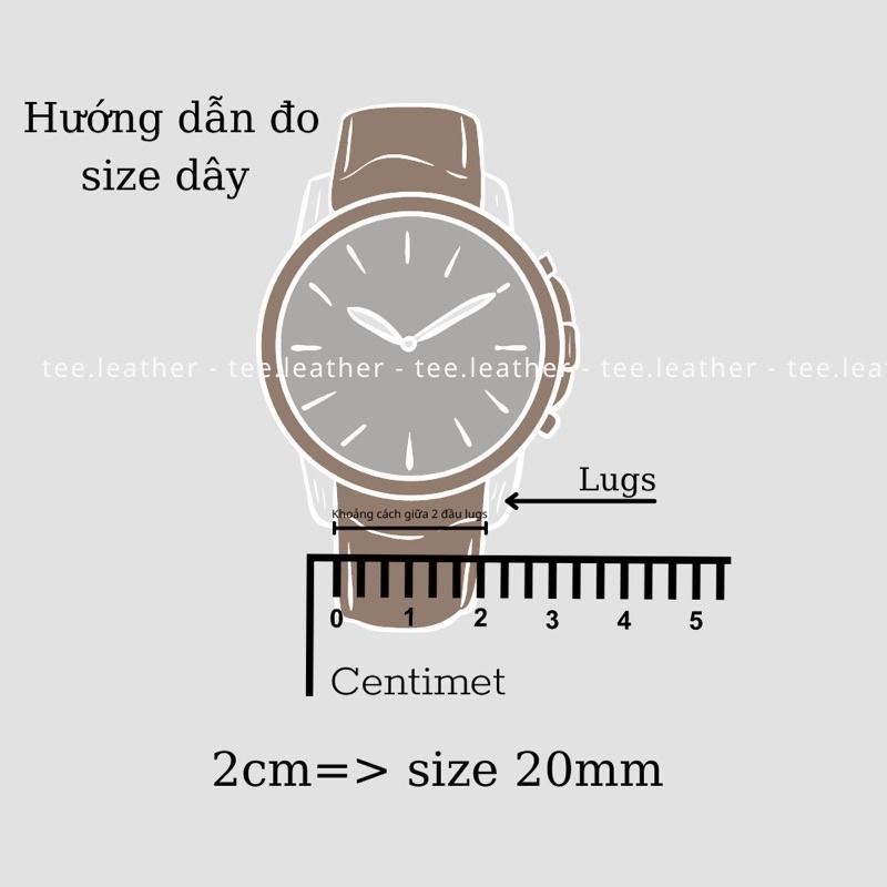 Dây da đồng hồ-khâu tay thủ công, dây đồng hồ size 18mm, 20mm, 22mm, 24mm