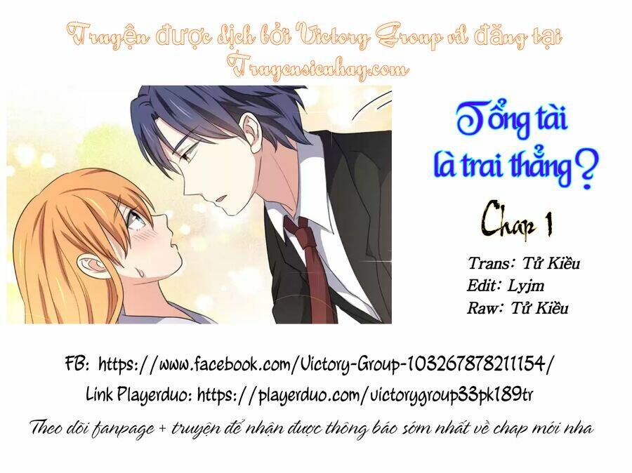 tổng tài là trai thẳng chapter 1 1
