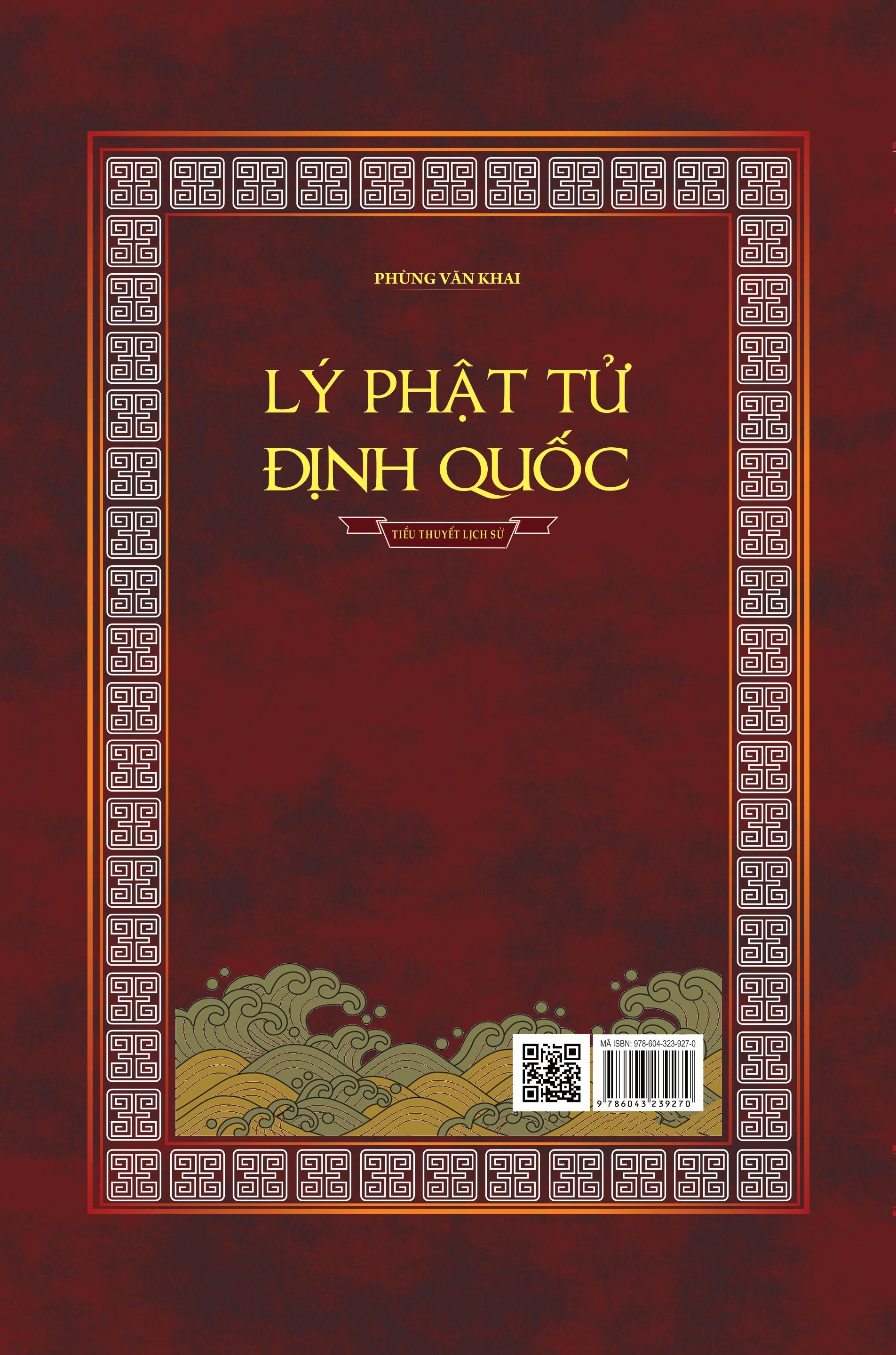 Lý Phật Tử Định Quốc - Phùng Văn Khai (Sách bìa cứng - Tác giả ký tặng)