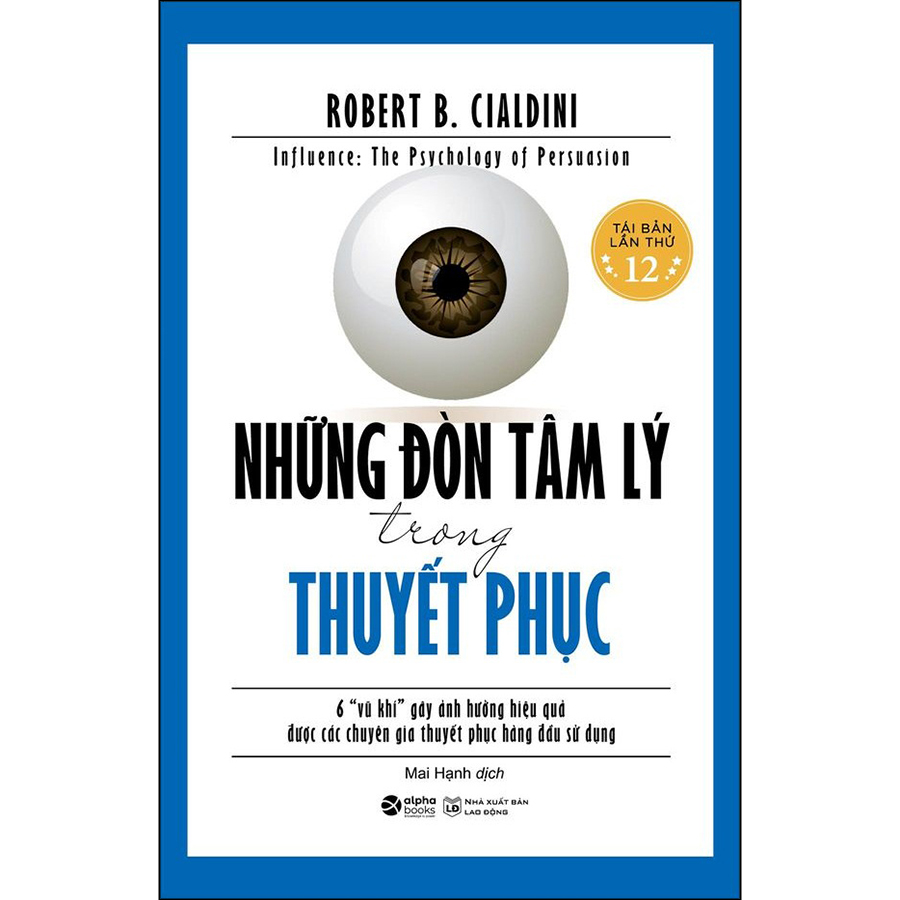 Những Đòn Tâm Lý Trong Thuyết Phục (Tái Bản)