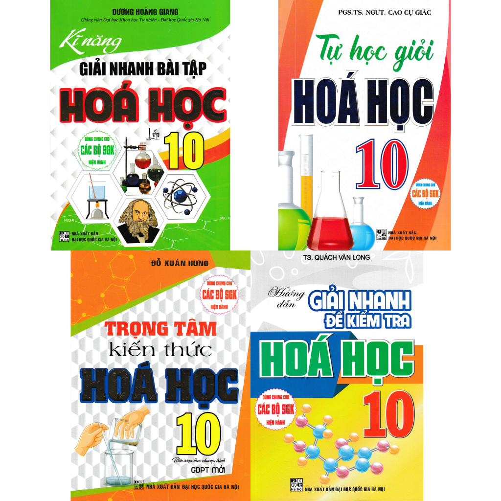 COMBO HƯỚNG DẪN GIẢI NHANH ĐỀ KIỂM TRA HÓA HỌC + TRỌNG TÂM KIẾN THỨC HÓA HỌC + KĨ NĂNG GIẢI NHANH BÀI TẬP HÓA HỌC + TỰ HỌC GIỎI HÓA HỌC 10